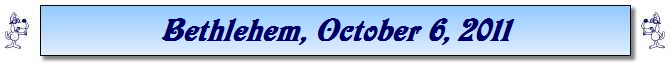 Bethlehem, October 6, 2011